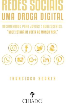 Redes Sociais - Uma Droga Digital