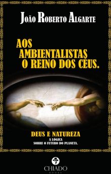 AOS AMBIENTALISTAS O REINO DOS CÉUS