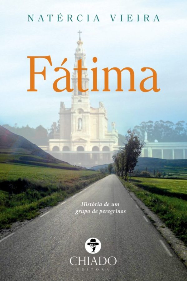 Fátima - História De Um Grupo De Peregrinos