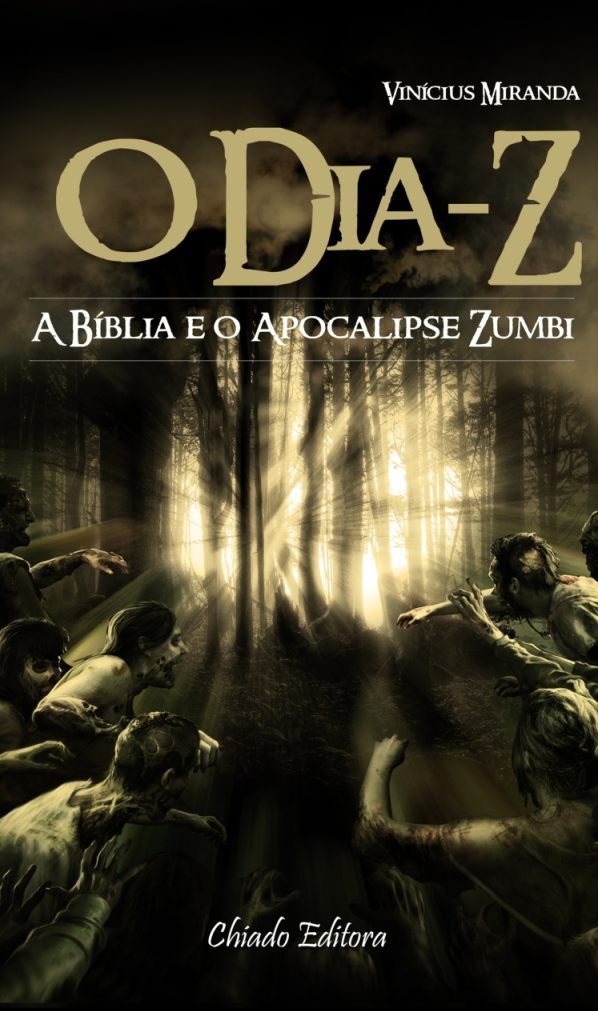 O Dia-Z: A Bíblia e o Apocalipse Zumbi