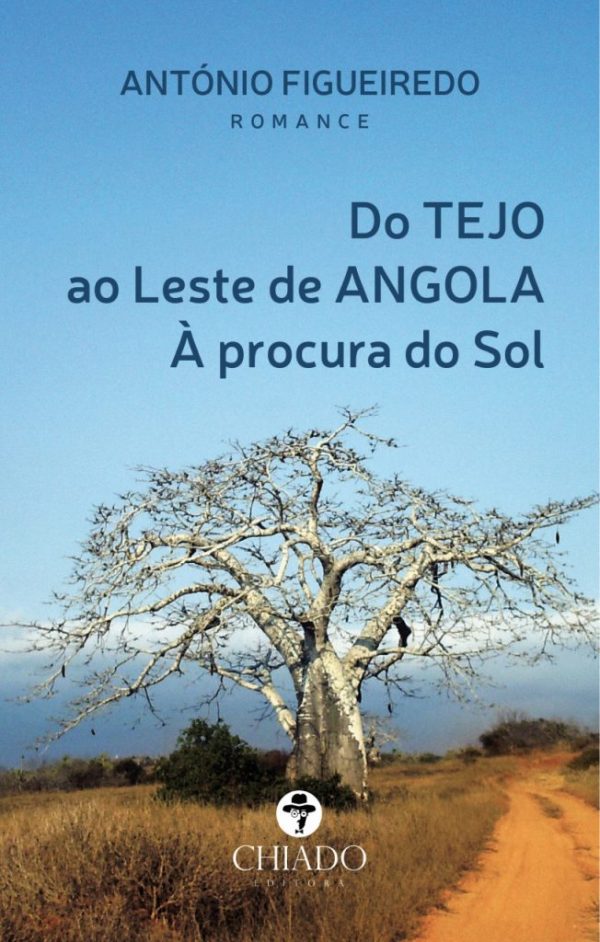 Do Tejo ao Leste de Angola à procura do Sol