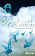 John Lennon Nunca Morreu