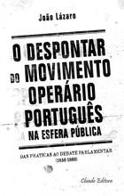 O Despontar do Movimento Operário Português na Esfera Pública