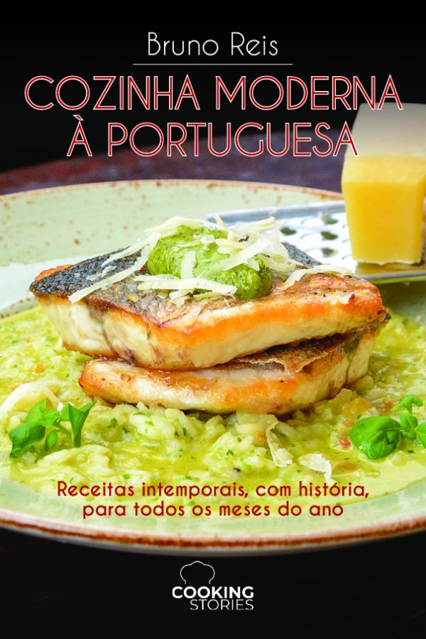 Cozinha Moderna à Portuguesa - Receitas Intemporais