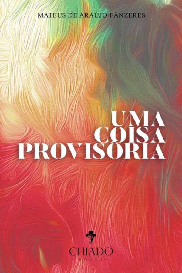 Uma coisa provisória