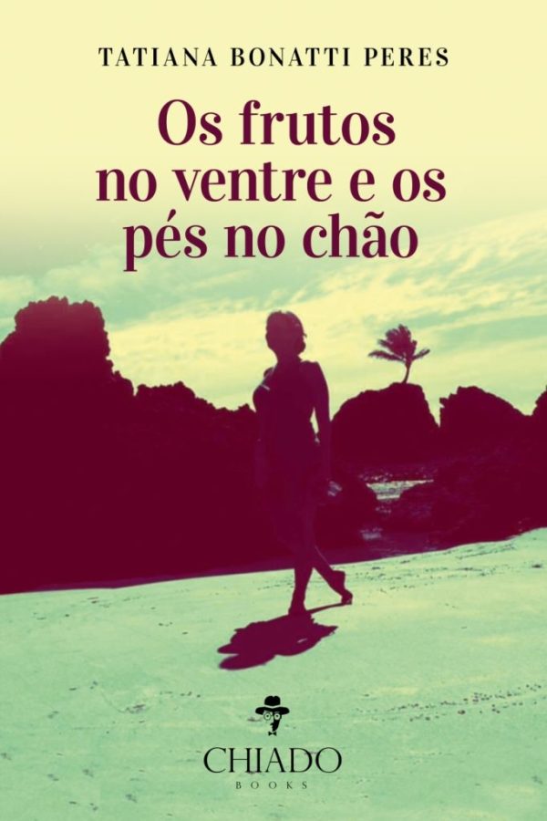 Os frutos no ventre e os pés no chão
