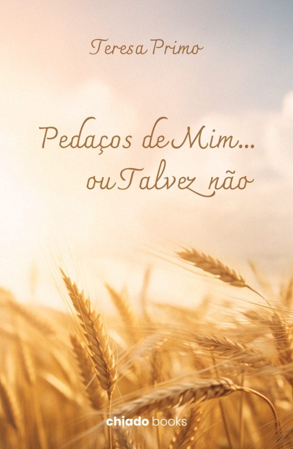 Pedaços de Mim... ou Talvez não