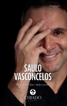 Saulo Vasconcelos - Por trás das máscaras