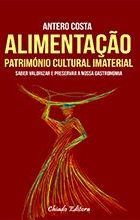 Alimentação: Património Cultural Imaterial