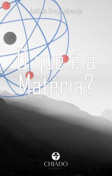 O que é a Matéria?