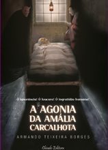 A Agonia da Amália Carcalhota
