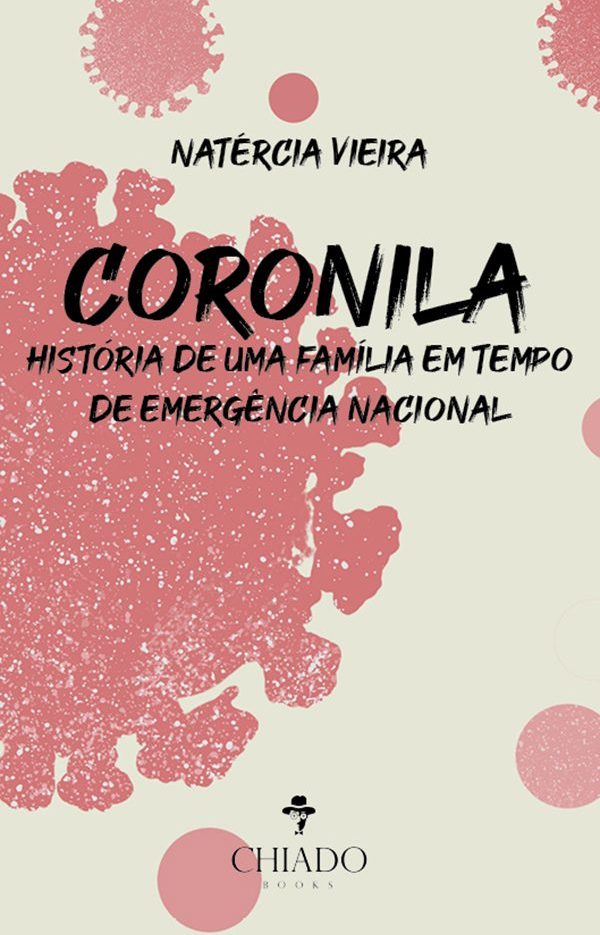 Coronila - História de uma família em tempo de emergência nacional