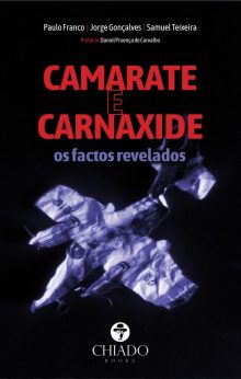 Camarate e Carnaxide – Os factos revelados