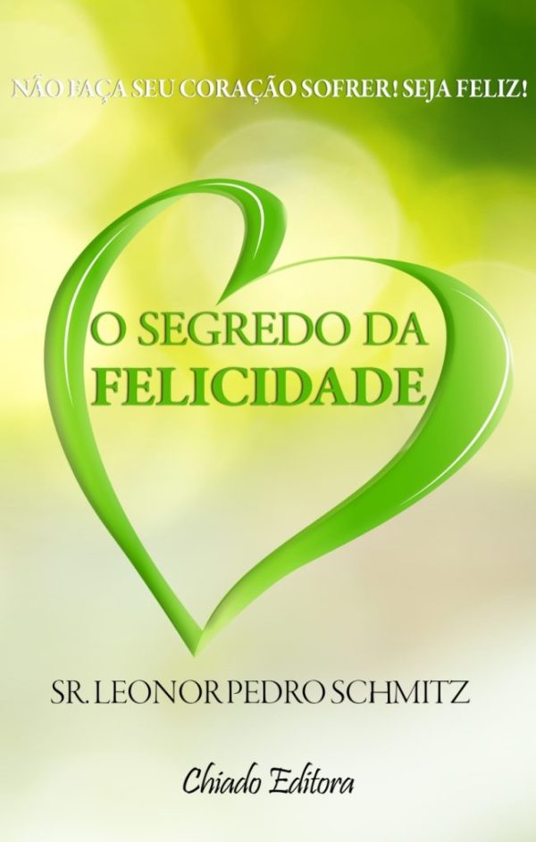 O Segredo da Felicidade