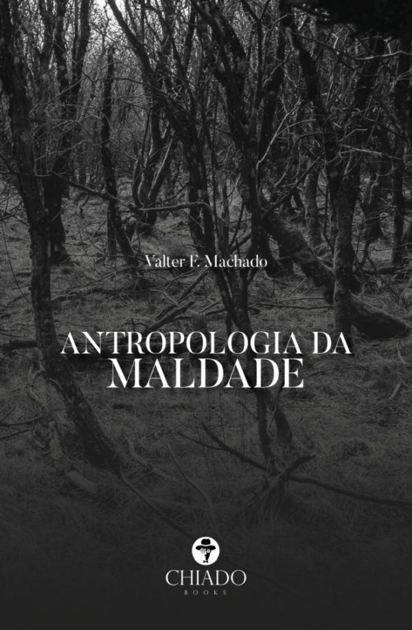 Antropologia da Maldade