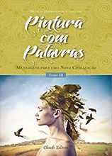 Pintura com Palavras - Tomo III