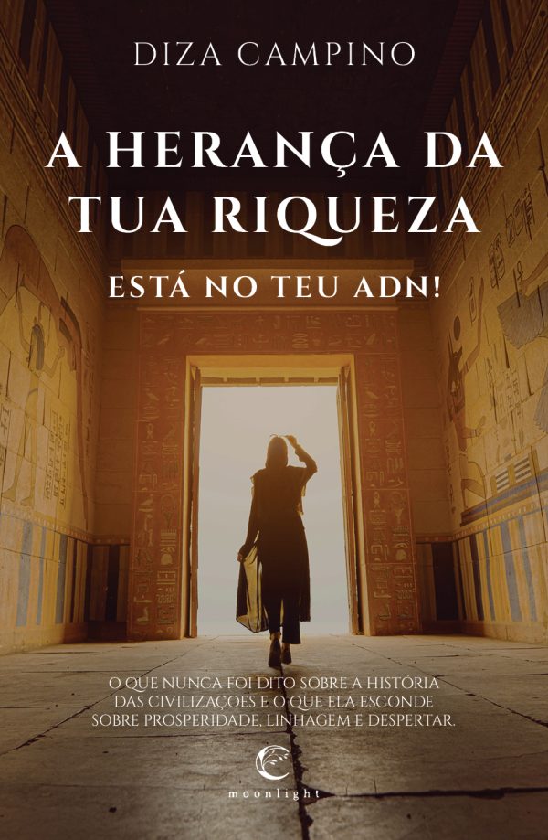 A Herança da Tua Riqueza - Está no Teu ADN!