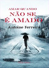 Amar quando não se é Amado