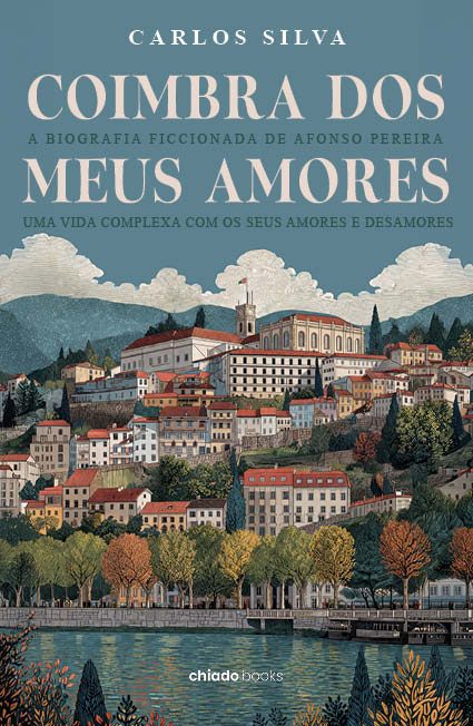 Coimbra dos Meus Amores - A biografia ficcionada de Afonso Pereira, Uma vida complexa com os seus amores e desamores