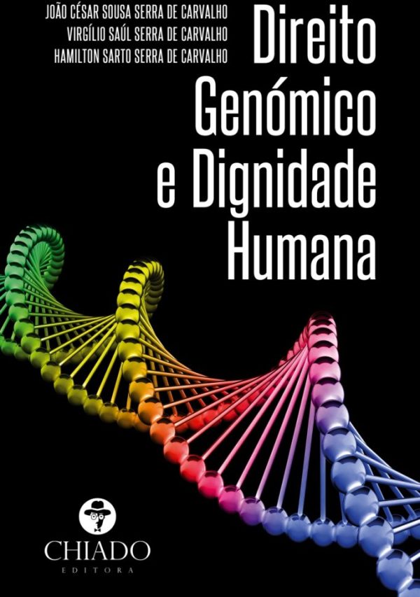Direito Genómico e a Dignidade Humana