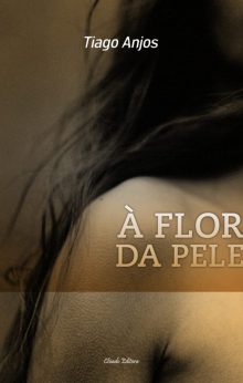 À Flor da Pele