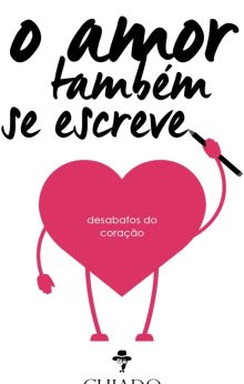 O Amor também se Escreve
