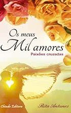 Os Meus Mil Amores