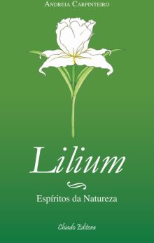 Espíritos da Natureza – Lilium