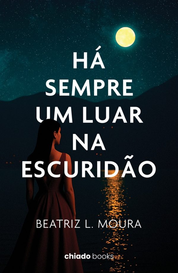 Há Sempre um Luar na Escuridão
