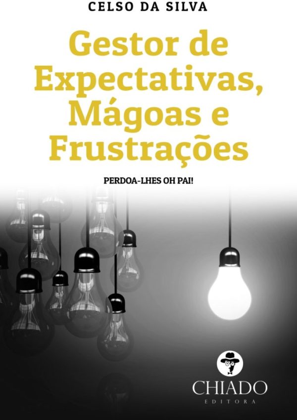 Gestor de Expectativas, Mágoas e Frustrações