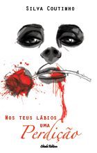 Nos Teus Lábios Uma Perdição