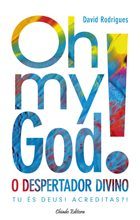 Oh my God! - O Despertador Divino
