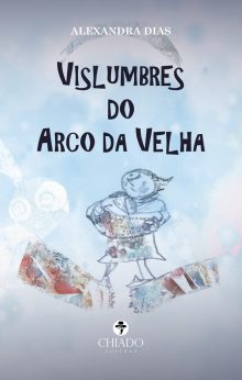 Vislumbres do Arco da Velha