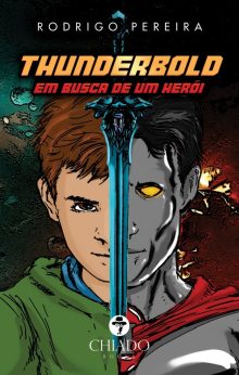 Thunderbold - Em Busca de um Heroi