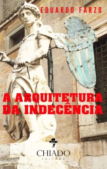 A Arquitetura da Indecência