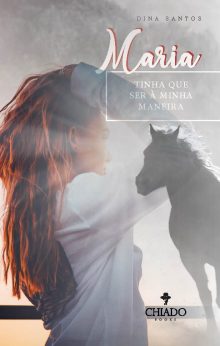 Maria - Tinha que ser à minha maneira