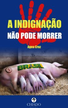 A indignação não pode morrer