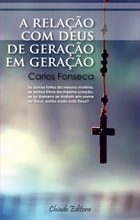 A Relação com Deus de Geração em Geração