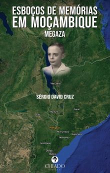 Esboços de Memórias em Moçambique - Megaza