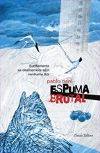 Espuma Brutal