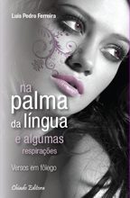 Na Palma da Língua e Algumas Respirações