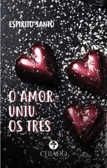 O amor uniu os três