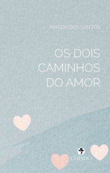 Os dois caminhos do amor