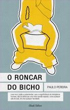 O Roncar do Bicho
