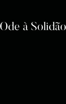 Ode à solidão