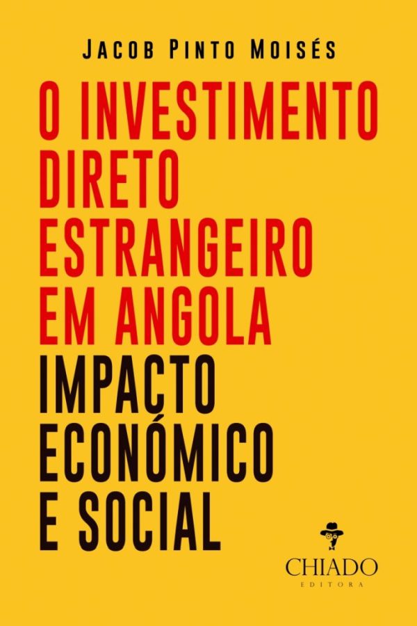 O Investimento Direto Estrangeiro Em Angola