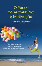 O Poder da Autoestima e Motivação