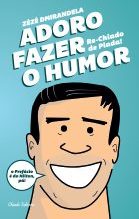 Adoro Fazer o Humor
