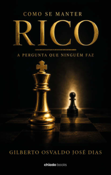 Como se Manter Rico a Pergunta Que Ninguém Faz