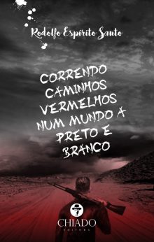Correndo Caminhos Vermelhos Num Mundo a Preto e Branco